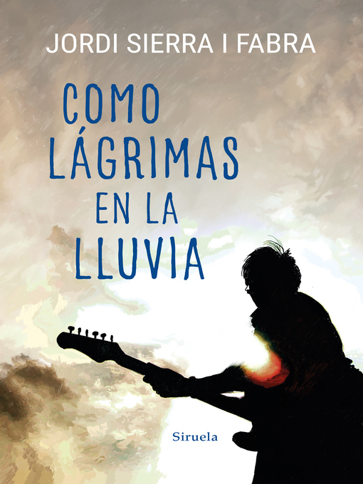 Title details for Como lágrimas en la lluvia by Jordi Sierra i Fabra - Available